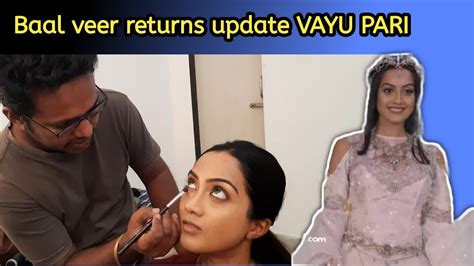 Baal Veer Returns Season 3 Update ।। Vayu Pari New Look ।। Village Good Life Sahilpatel