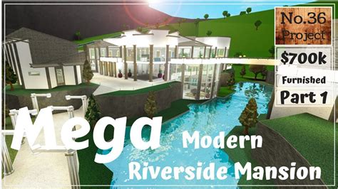 Roblox Bloxburg Mega Modern Riverside Mansion Speed Build Part 1 Youtube