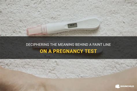 Deciphering The Meaning Behind A Faint Line On A Pregnancy Test Shunchild