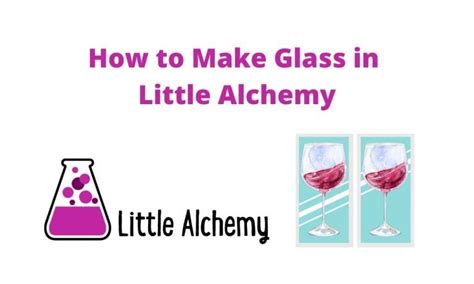 How To Make Glass In Little Alchemy Hints