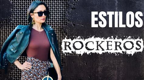 Guía De Estilo Rockero Look Rockero Youtube