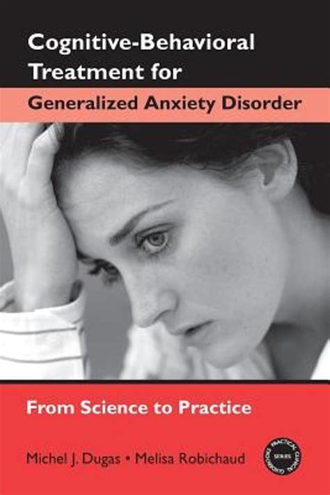 Cognitive Behavioral Treatment For Generalized Anxiety