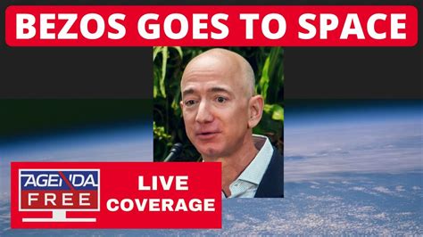 Jeff Bezos Goes To Space Live Rocket Launch Coverage Youtube