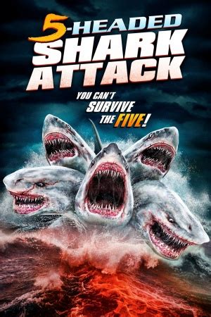 5 headed shark attack : 5-Headed Shark Attack (Film, 2017) - MovieMeter.nl