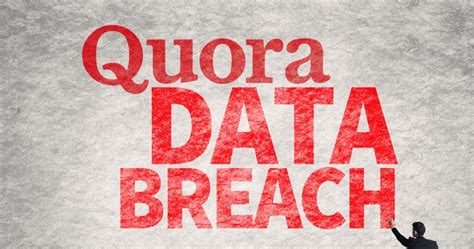 Quora Data Breach Affects Million Users