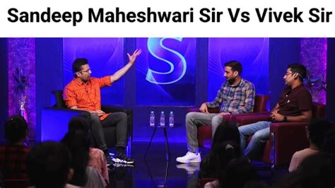 Sandeep Maheshwari Sir Vs Vivek Sir इन्तजार हुआ खत्म Youtube