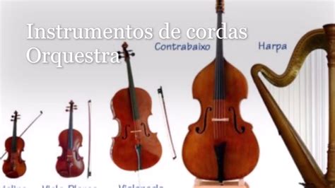 Instrumentos de cordas orquestra vídeo aula YouTube