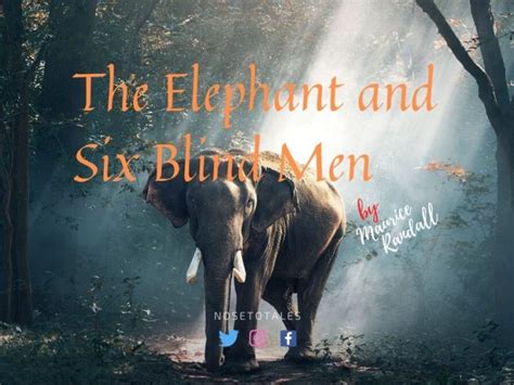 The Elephant And Six Blind Men Latent Lifestyle