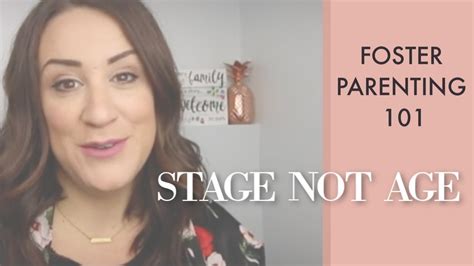 Foster Parenting 101 Stage Vs Age Foster Care Youtube