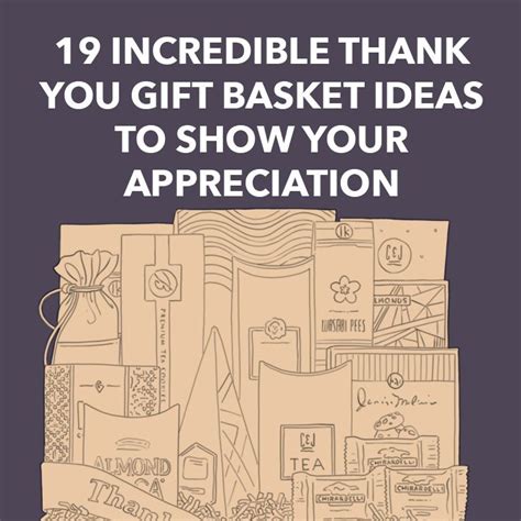 19 Incredible Thank You Gift Basket Ideas To Show Your Appreciation