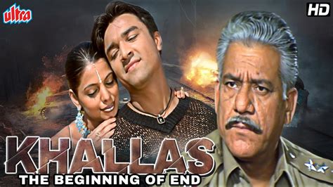 Khallas The Beginning Of End Full Movie Bobby Khan Nikita Anand Om