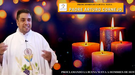 Padre Arturo Cornejo Los signos de la NAVIDAD Café Católico