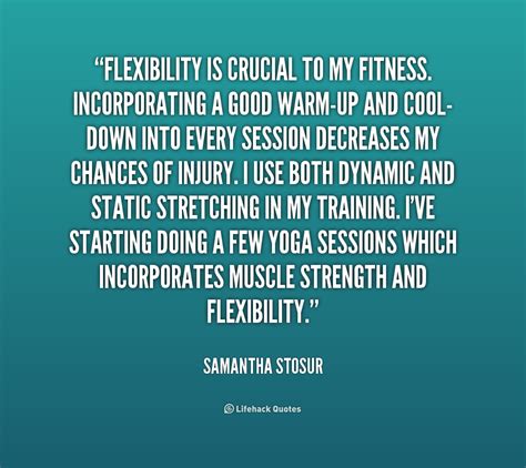 Quotes About Flexibility 263 Quotes