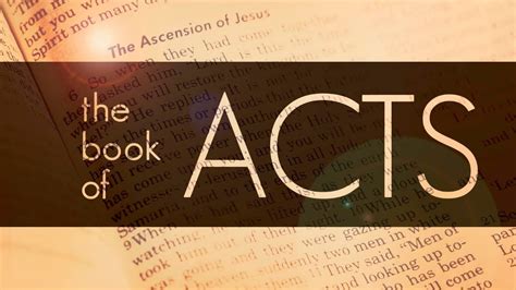 The Book Of Acts Youtube