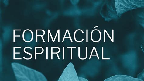 Formación Espiritual Lección 1 Youtube