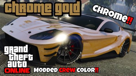 Chrome Gold Modded Crew Color Hex Code Gta Online Youtube