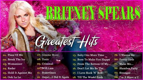 Britney Spears Greatest Hits Full Album 2022 Youtube