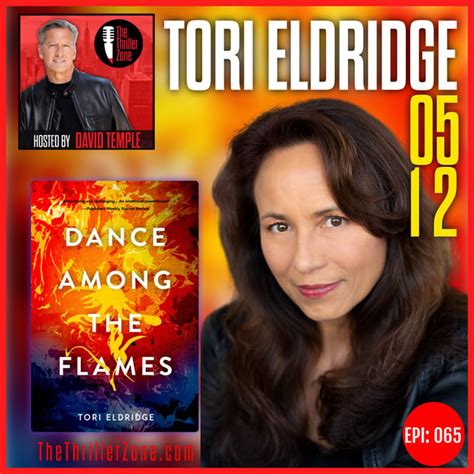Tori Eldridge Author Of Dance Among The Flames By David Temple · Zencastr