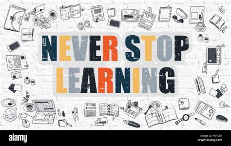 Never Stop Learning In Multicolor Doodle Design Stock Photo Alamy