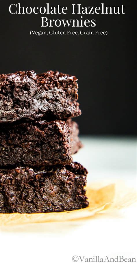 Chocolate Hazelnut Brownies Are Decadent Rich Fudgy Dark And Oh So