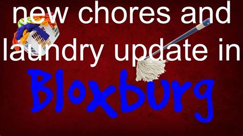 New Chores And Laundry In Bloxburg Youtube