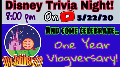 Disney Trivia Live 1 Year Vlogversary Youtube