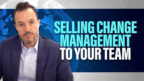Why Is Organizational Change Management So Important How To Sell The