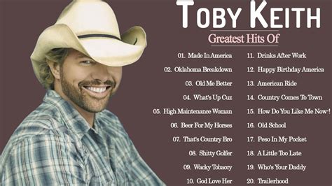 Toby Keith Greatest Hits Full Album The Best Of Toby Keith