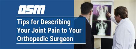 Tips For Describing Your Joint Pain To Your Orthopedic Surgeon