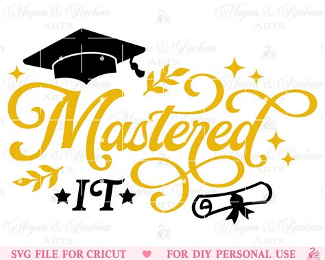 Mastered It Svg Masters Degree Svg Graduation Shirt Svg Etsy