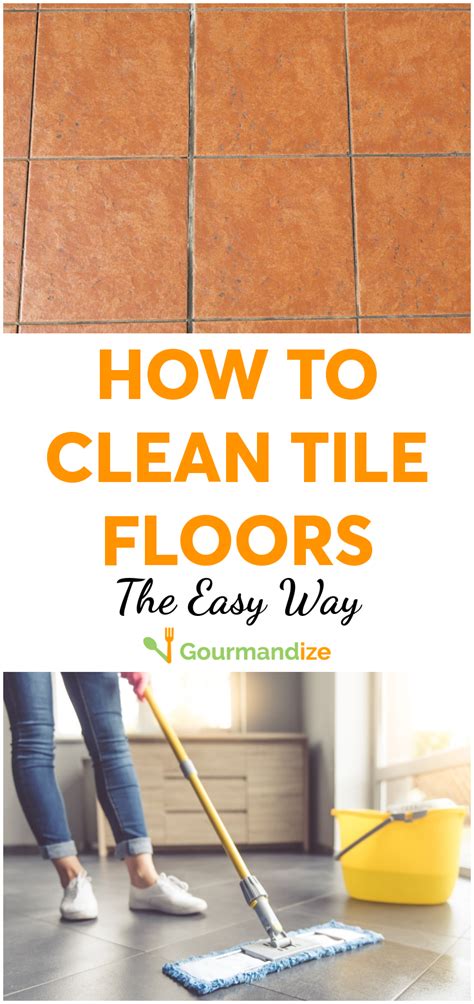 How To Clean Tile Floors The Easy Way