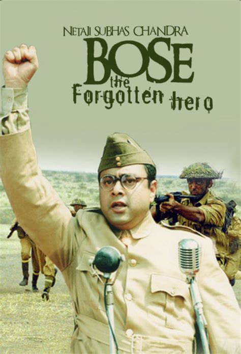Netaji Subhas Chandra Bose The Forgotten Hero