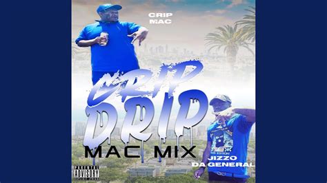 Crip Drip Macmix Feat Crip Mac Youtube Music