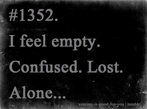 im lost and lonely quotes quotesgram