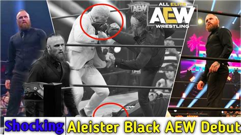 Shocking Debut Aleister Black Aew Full Video Youtube