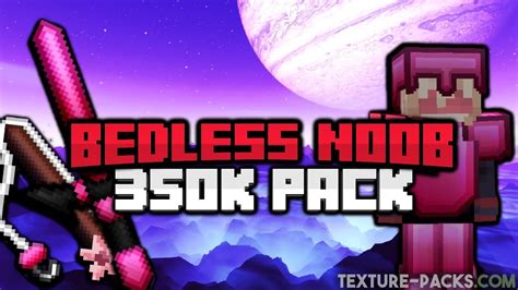 Bedless Noob 350k Texture Pack Download And Install Tutorial Youtube