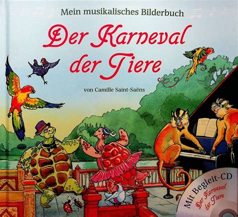 Mein Musikalisches Bilderbuch Der Karneval Der Tiere Mit Cd Kaufen