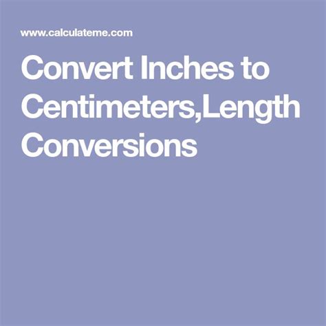Convert Inches To Centimeterslength Conversions Converter