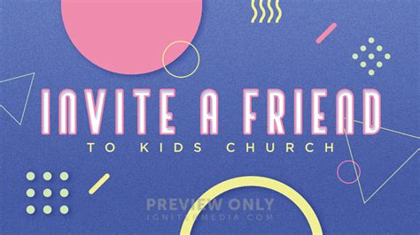 Invite A Friend To Kids Church Title Graphics Church Visuals