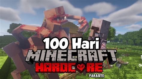 100 Hari Di Minecraft Hardcore Parasite YouTube