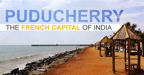Puducherry (unionsterritorium) — puducherry status: A Visit To The French Capital Of India - Puducherry - Tripoto