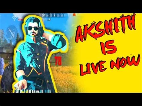 Offers enjoyable short gaming videos generated by its' users. AKSHITH IS LIVE NOW | FREE FIRE LIVE STRAM | COME AND ...