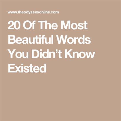 20 of the most beautiful words you didn t know existed most beautiful words beautiful words