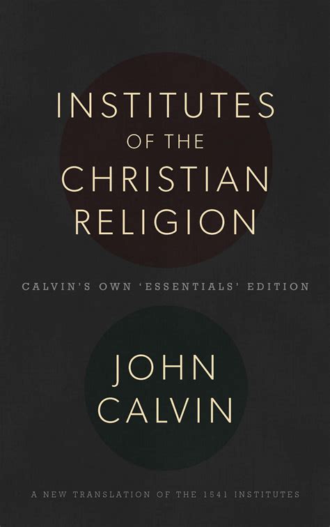 Institutes Of The Christian Religion By John Calvin Banner Of Truth Usa
