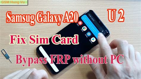 Samsung a20 frp bypass without sim card. Samsung A20 FRP Bypass Without PC Solution Fix Sim Card Not Work. - YouTube