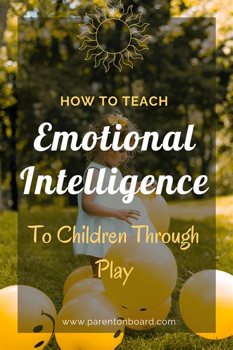 Teach Emotional Intelligence To Children Through Play In 2020