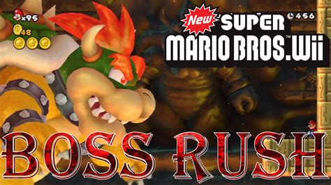New Super Mario Bros Wii Boss Rush All Boss Fights No