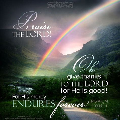 Praise The Lord Oh Give Thanks To The Lord For He Is Good For His