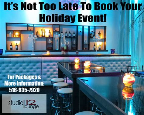 Host Your Holiday Party At Studio 12 Lounge Call Visit