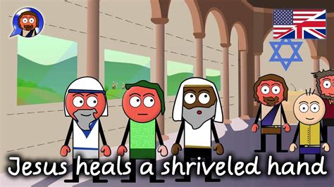 Jesus Heals A Shriveled Hand Youtube